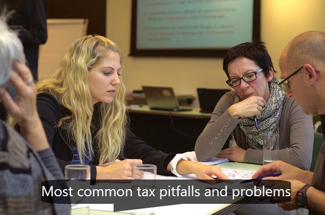 Most common tax pitfalls and problems